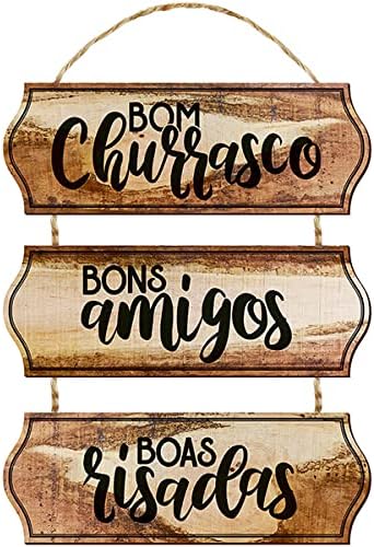PLACA BOM CHURRASCO, BONS AMIGOS, BOAS RISADAS - 29x52cm